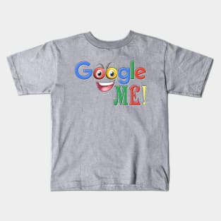 Google Me Kids T-Shirt